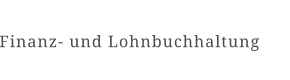 Finanz- und Lohnbuchhaltung